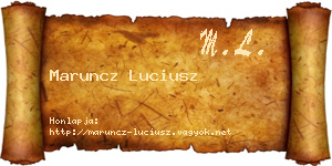 Maruncz Luciusz névjegykártya